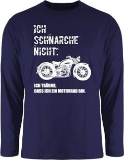 Langarmshirt Herren Langarm Shirt - Sprüche Statement - Ich schnarche Nicht. ich träume DASS ich EIN Motorrad Bin Vintage - 3XL - Navy Blau - schnarch t Schnarchen Shirts männer Biker Nicht wäre von Shirtracer