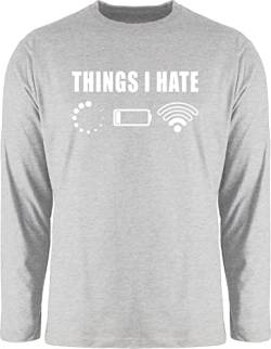 Langarmshirt Herren Langarm Shirt - Sprüche Statement mit Spruch - Things I Hate weiß - L - Grau meliert - sprüchen Longsleeve Mann Spruch. t-Shirt Tshirt lustige sprüche, t-Shirts von Shirtracer