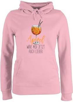 Pullover Damen Hoodie Frauen - Statement - Aperol wäre Mir jetzt auch Lieber - Lustige Geschenke Aperol - XXL - Hellrosa - Statements Spritz Logo Hoodies sprüche Pulli Cocktail Ware von Shirtracer