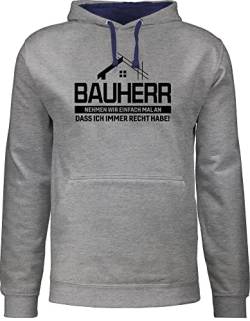 Pullover Herren Frauen Hoodie Kontrast zweifarbig - Handwerker Geschenke - Bauherr Nehmen wir einfach mal an dass ich immer Recht habe schwarz - L - Grau meliert/Navy Blau - sprüche hoddies/pullies von Shirtracer