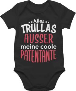 Shirtracer Baby Body Junge Mädchen - Alles Trullas ausser meine coole Patentante - 3/6 Monate - Schwarz - godi alle bz10 patin sprüche außer baby-kurzarmbodys paten tante geschenk trulla bodies gotti von Shirtracer