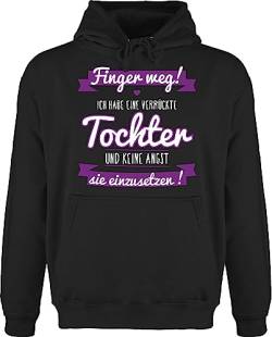 Shirtracer Hoodie Herren Pullover Männer - Partner-Look Familie Papa - Ich Habe eine verrückte Tochter lila - XL - Schwarz - Spruch Family Look Finger Weg Hoodies sprüche Spruch. Weg. pullis von Shirtracer