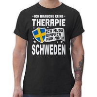 Shirtracer T-Shirt Ich brauche keine Therapie Ich muss einfach nur nach Schweden - weiß Länder Wappen von Shirtracer