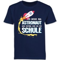 Shirtracer T-Shirt Ich werde mal Astronaut aber erstmal gehe ich zur Schule Rakete Einschulung Junge Schulanfang Geschenke von Shirtracer