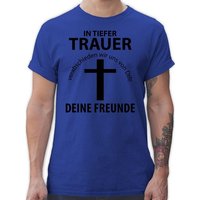 Shirtracer T-Shirt In tiefer Trauer JGA Männer von Shirtracer