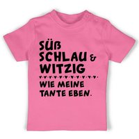 Shirtracer T-Shirt Süß schlau und witzig : wie meine Tante eben Sprüche Baby von Shirtracer