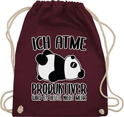 Shirtracer Turnbeutel Rucksack - Sprüche Statement Spruch - Ich atme produktiver wird es nicht mehr mit Panda - weiß - Unisize - Bordeauxrot - damen sprüchen spruechen morgenmuffel backpack von Shirtracer