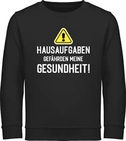 Sweatshirt Kinder Pullover für Jungen Mädchen - Einschulung - Hausaufgaben gefährden meine Gesundheit Warnschild weiß - 152 (12/13 Jahre) - Schwarz - schulanfang kleidung junge schulanfänger von Shirtracer