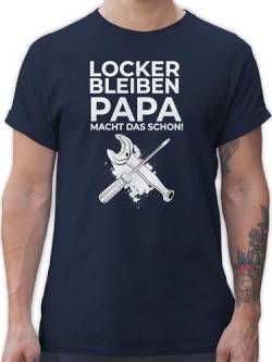 T-Shirt Herren - Handwerker Geschenke - Locker bleiben Papa Macht das Schon Werkzeug - 3XL - Navy Blau - arbeitstshirts Handwerk dad leiberl sprüche Tshirt Text Shirts Maenner Tshirts für männer von Shirtracer