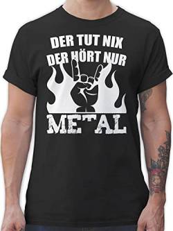 T-Shirt Herren - Heavy Musik Hard Rock - Der TUT nix der hört nur Metal - L - Schwarz - Metalhead Shirts Fans Tshirts Tshirt Herren-Shirt Shirt t von Shirtracer
