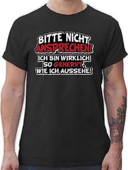 T-Shirt Herren - Sprüche Statement mit Spruch - Bitte Nicht ansprechen ich Bin wirklich so genervt - L - Schwarz - Tshirts männer t Shirt freche Mann Tshirt Shirts sprüchen böse thisirt von Shirtracer