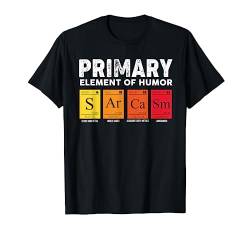 Sarcasm S Ar Ca Sm Primary Elements of Humor Wissenschaft T-Shirt von Shirts mit lustigen Sprüchen by PeeKay