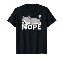 Katze Kätzchen Not Today Nope T-Shirt von Shirts & Geschenke für Faulenzer & Faule Menschen