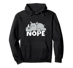 Nashorn Rhinozeros Afrika Tiere Reise Not Today Nope Pullover Hoodie von Shirts & Geschenke für Faulenzer & Faule Menschen