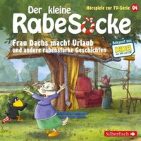 Der kleine Rabe Socke - Der Waldgeist und andere rabenstarke Geschichten (Hörspiel zur TV-Serie 04) von Silberfisch