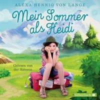 Mein Sommer als Heidi,2 Audio-CD von Silberfisch