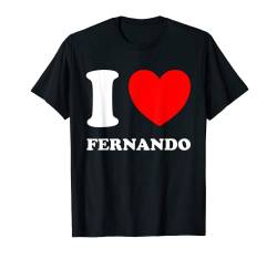 Schwarz Weiß I Love Fernando T-Shirt von Simple Love Clothing Fashion Design