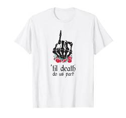 Ring mit Totenkopf-Rosen, Gothic-/Gothic-/Braut-/Verlobungsring T-Shirt von Skull Roses Skeleton Gothic Bride Engagement Ring