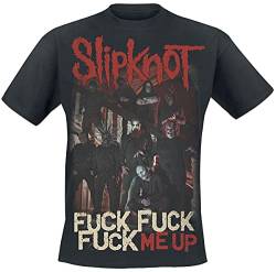 Slipknot Fuck Me Up Männer T-Shirt schwarz M 100% Baumwolle Band-Merch, Bands, Nachhaltigkeit von Slipknot