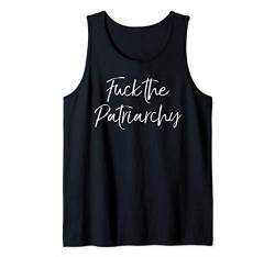 Funny Feminist Quote Cute Feminism Gift Fuck the Patriarchy Tank Top von Smash Patriarchy Feminist Shirts Design Studio