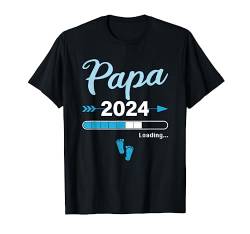 Papa Loading 2024 Werdender Papa Baby Geburt Daddy to Be T-Shirt von Soon To Be Dad Mom Papa Mama Designs