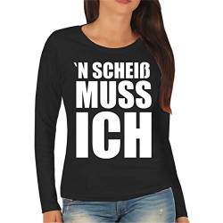 Spaß Kostet Frauen und Damen Longsleeve SCHEIß MUSS ICH Weisse Serie Größe XS - XXL von Spaß Kostet