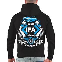 Spaß Kostet Herren Kapuzenpullover Hoodie Fahrzeuge DDR Wer IFA fährt fährt nie verkehrt (mit Rückendruck) Größe S - 5XL von Spaß Kostet