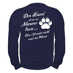 Spaß Kostet Herren Pullover Sweatshirt Der Hund bleibt dir im Sturme treu Größe S bis 5XL von Spaß Kostet