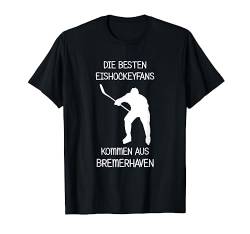 Eishockey Fan Bremerhaven T-Shirt von Sport Geschenk