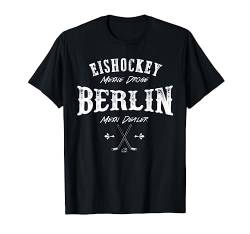 Eishockey meine Droge Berlin mein Dealer T-Shirt von Sport Geschenk