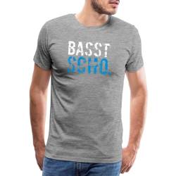 Spreadshirt Bayrischer Dialekt Basst Scho Passt Schon Bairisch Männer Premium T-Shirt, M, Grau meliert von Spreadshirt