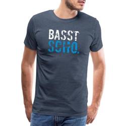 Spreadshirt Bayrischer Dialekt Basst Scho Passt Schon Bairisch Männer Premium T-Shirt, XL, Blau meliert von Spreadshirt