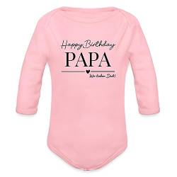 Spreadshirt Geburtstag Papa Happy Birthday Vater Geschenke Baby Bio-Langarm-Body, 56 (0-1 M.), Hellrosa von Spreadshirt