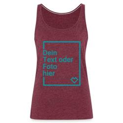 Spreadshirt Personalisierbares Premium Tank Top Selbst Gestalten mit Foto und Text Wunschmotiv Frauen Premium Tank Top, L, Bordeauxrot meliert von Spreadshirt