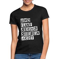 Spreadshirt Und Fünf Sechs Sieben Acht Tanzmariechen Frauen T-Shirt, S, Schwarz von Spreadshirt