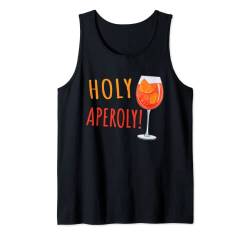 Holy Aperoly! - Spritz Cocktail. Lustiges Holy Aperoly Tank Top von Spritz Party Cocktail 24/7