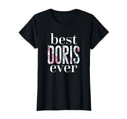 Name Doris Spruch - Best Doris Ever T-Shirt von Sprüche Geschenke Name Personalisiert für Vornamen