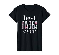 Name Tabea Spruch - Best Tabea Ever T-Shirt von Sprüche Geschenke Name Personalisiert für Vornamen