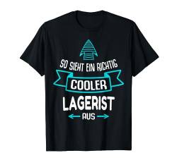 Lagerist Sprüche Lagerarbeiter Fachlagerist Lagerfachkraft T-Shirt von Sprüche & Geschenke