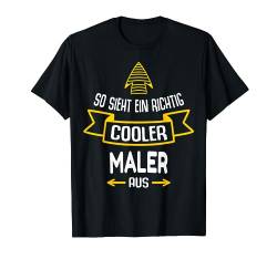 Maler Sprüche Maler und Lackierer T-Shirt von Sprüche & Geschenke