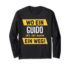 Name Guido Wo Ein Guido Ist Vorname Langarmshirt von Sprüche & Geschenke