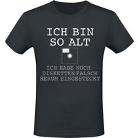 Sprüche T-Shirt - Ich bin so alt - M bis 3XL - für Männer - Größe M - schwarz von Sprüche