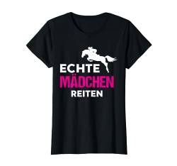 Echte Mädchen reiten T-Shirt von Sprüchewerkstatt