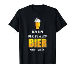 T-Shirt mit Spruch: Ich bin der Beweis: Bier macht schön von Sprüchewerkstatt