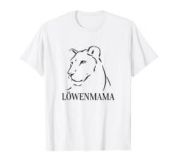 Löwenmama Mama Mutter Motiv zum Muttertag oder Weihnachten T-Shirt von Starke Löwenmama Mama ist die Beste