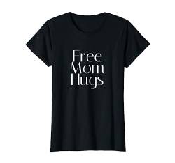 Free mom hugs T-Shirt von Statement Tees