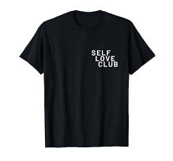 Self love club T-Shirt von Statement Tees