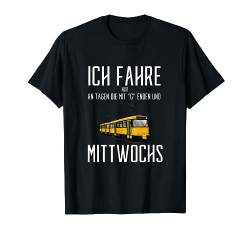 Ich Fahre nur an Tagen die mit G enden Tram T4D Straßenbahn T-Shirt von Straßenbahn Herzschlag Straßenbahnfahrer Geschenk