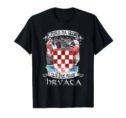 Kroatien Ruku na srce für richtige Kroaten T-Shirt von Stuffhouse
