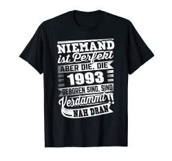 Unisex Oberteil Niemand ist perfekt, Geboren 1993 T-Shirt von Stuffhouse